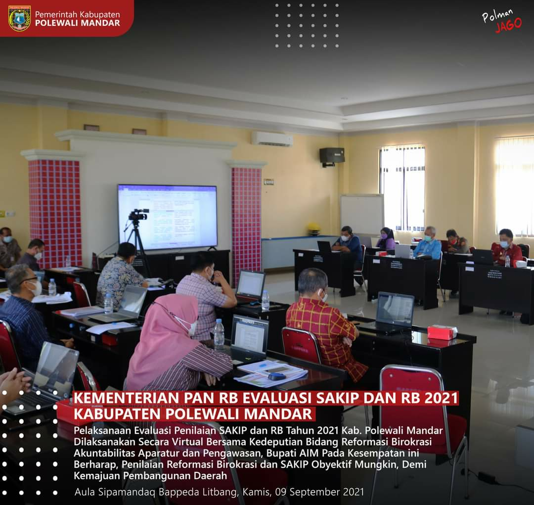 Kementerian PAN RB Evaluasi SAKIP dan RB 2021 Kabupaten Polewali Mandar